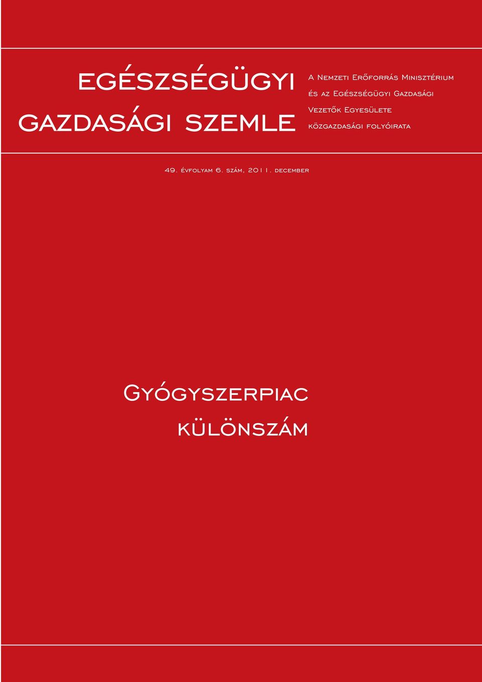 Gazdasági Vezetõk Egyesülete közgazdasági