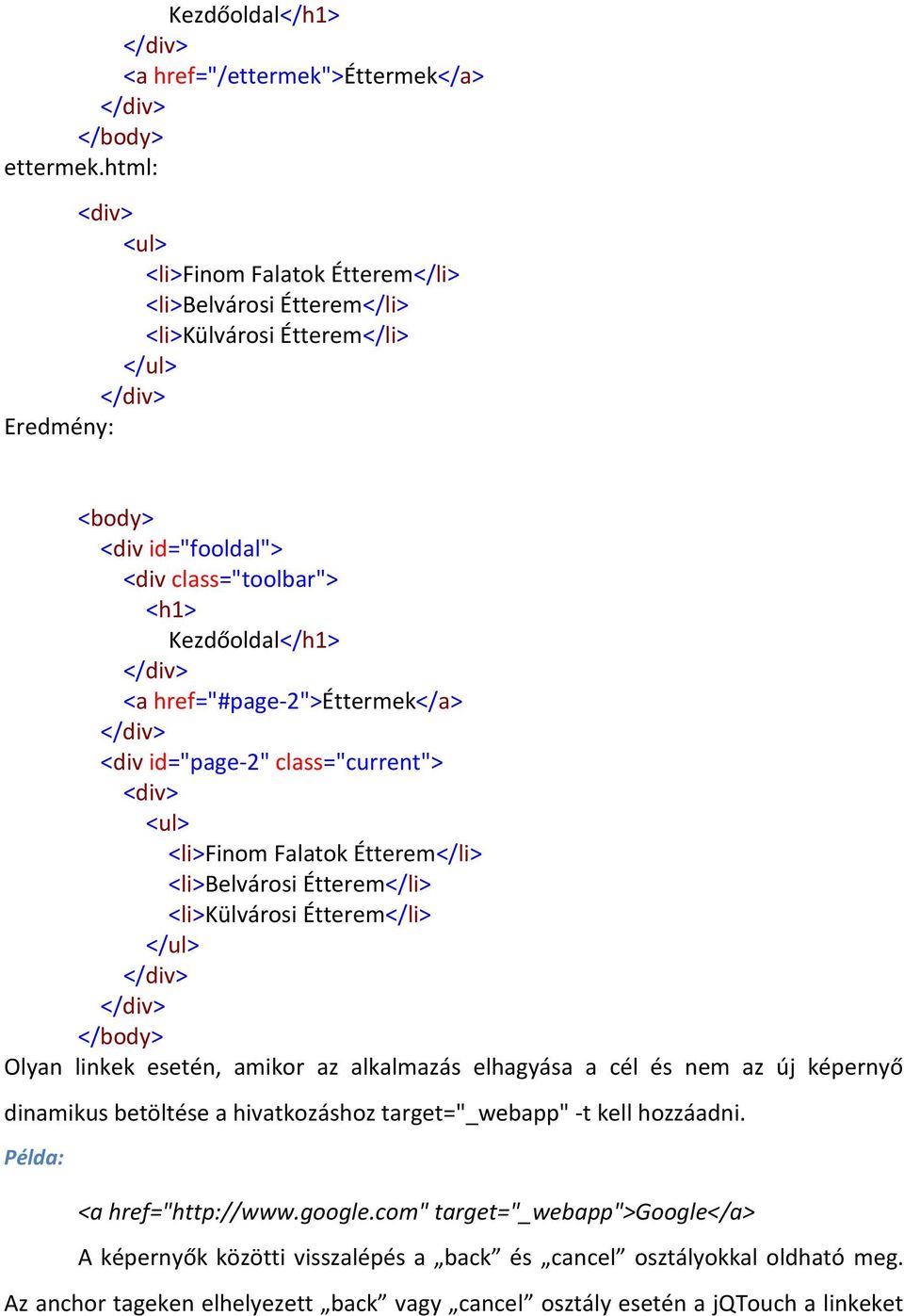class="toolbar"> <h1> K </h1> </div> <a href="#page-2">é </a> </div> <div id="page-2" class="current"> <div> <ul>