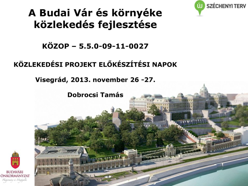 5.0-09-11-0027 KÖZLEKEDÉSI PROJEKT