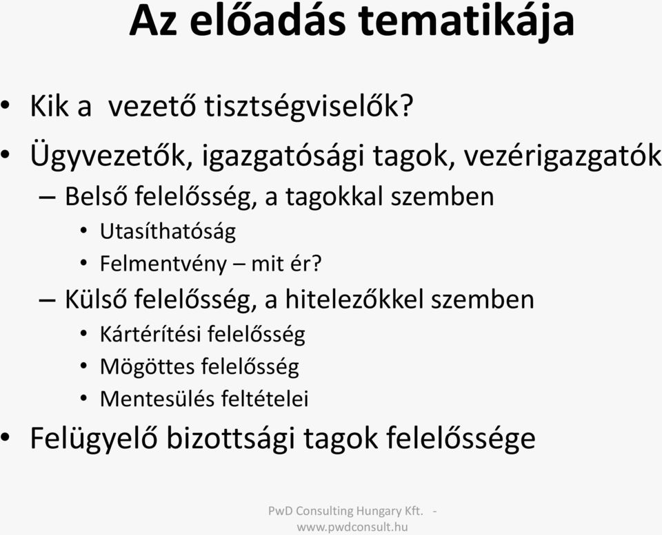 szemben Utasíthatóság Felmentvény mit ér?