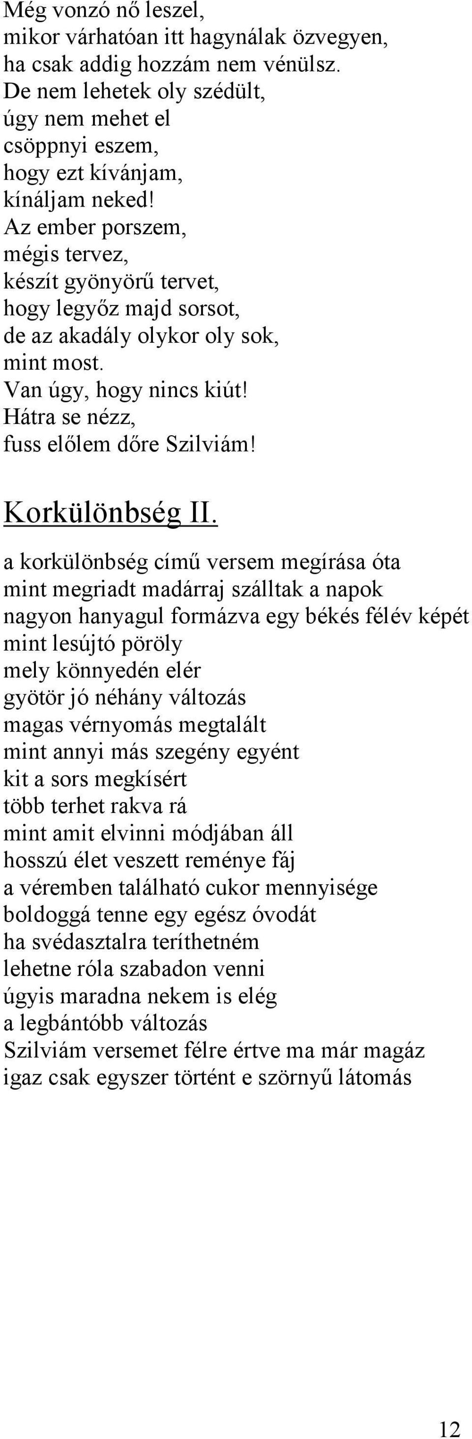 Korkülönbség II.