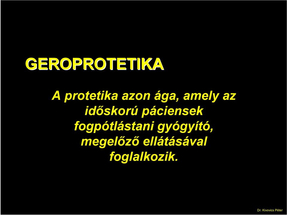 páciensek fogpótlástani