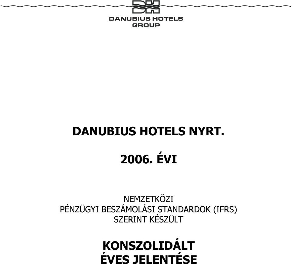 BESZÁMOLÁSI STANDARDOK (IFRS)