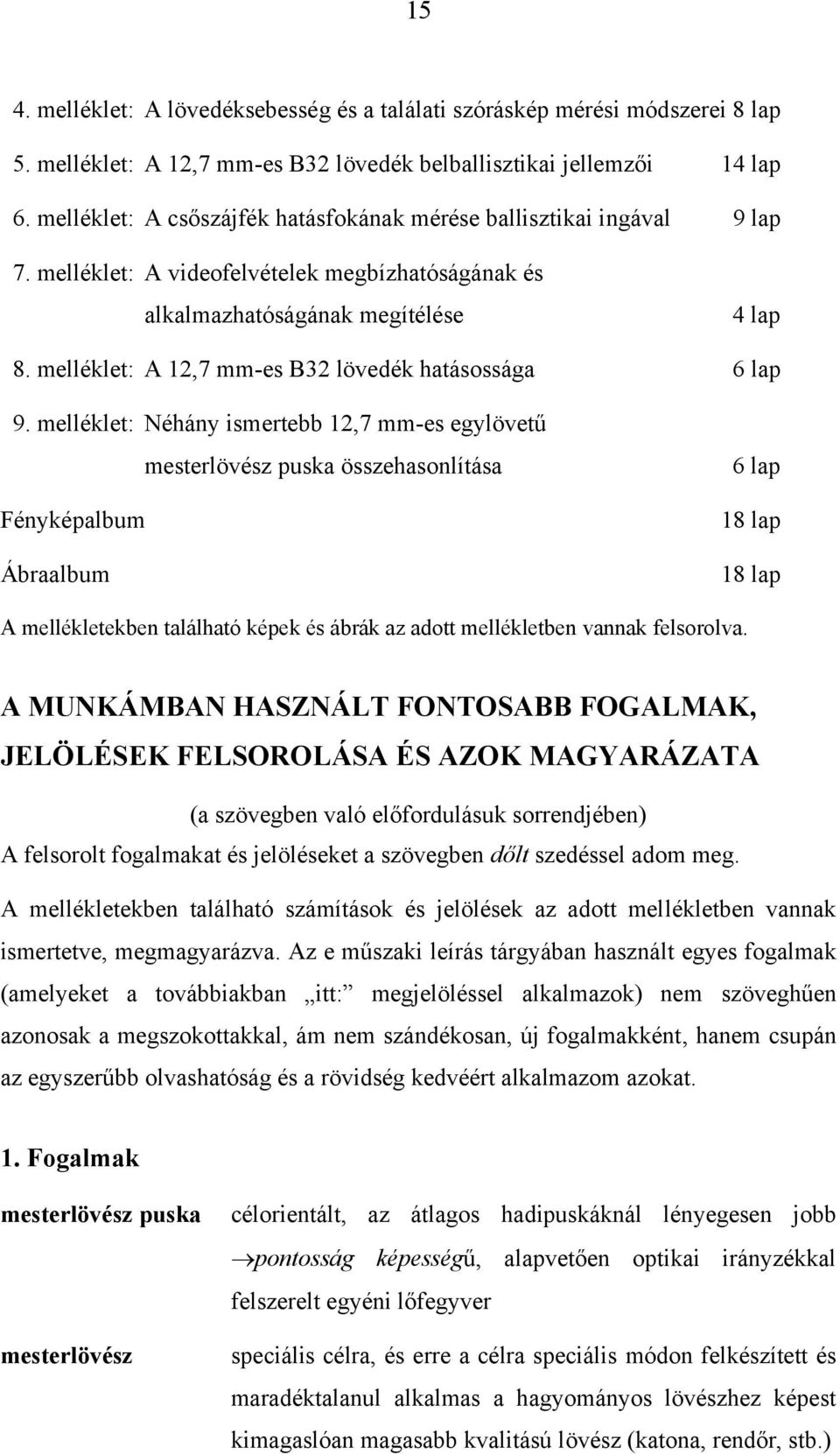 melléklet: A 12,7 mm-es B32 lövedék hatásossága 6 lap 9.