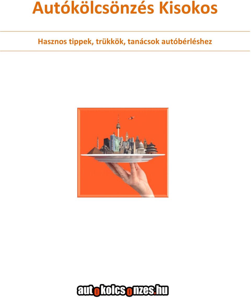 tippek, trükkök,