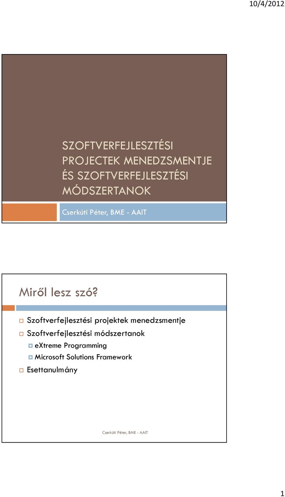 Szoftverfejlesztési projektek menedzsmentje