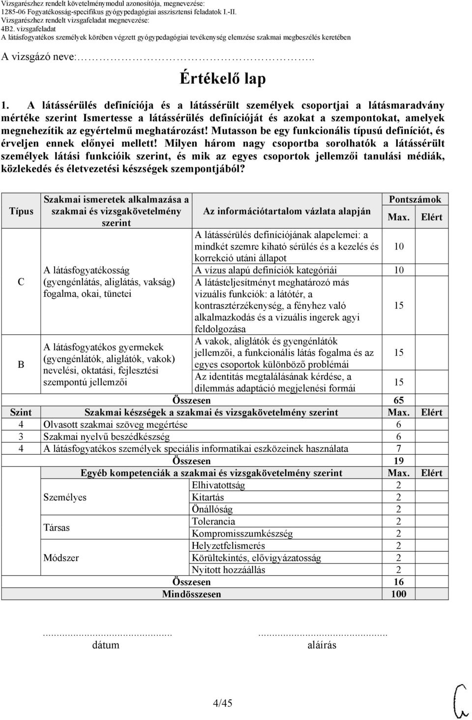 meghatározást! Mutasson be egy funkcionális típusú definíciót, és érveljen ennek előnyei mellett!