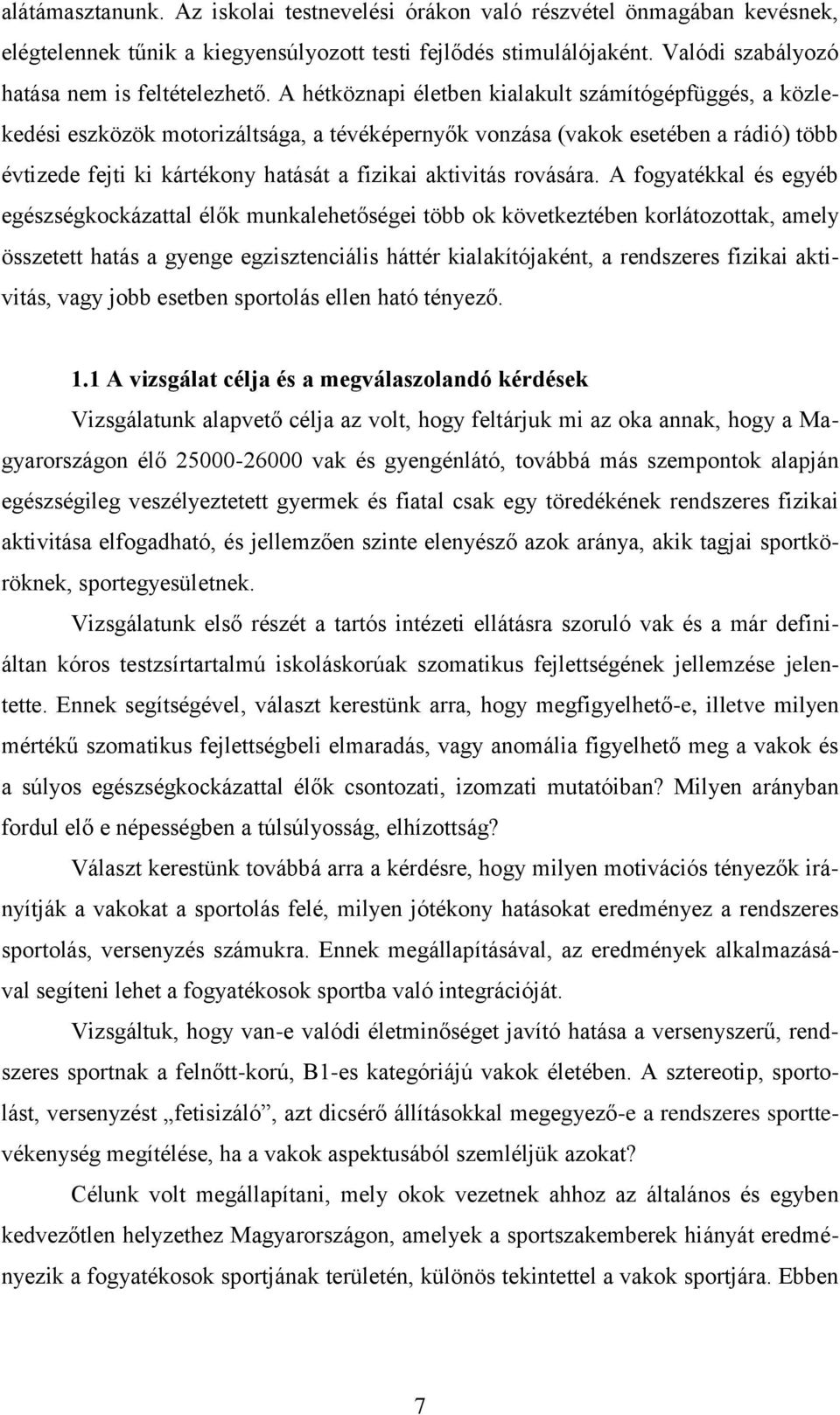 rovására.
