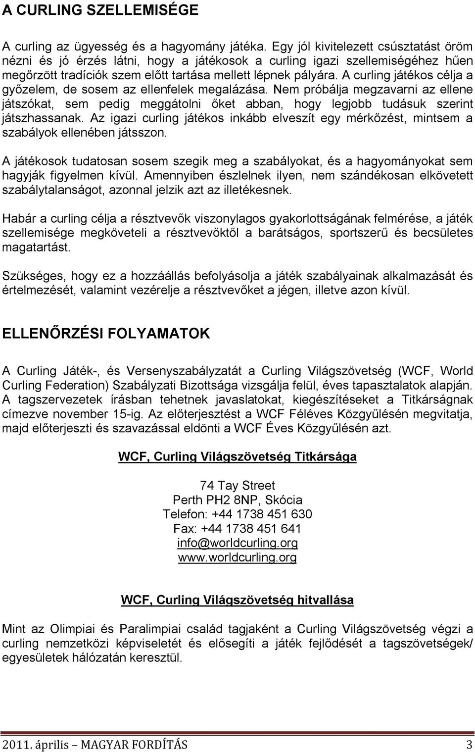 CURLING JÁTÉK-, ÉS VERSENYSZABÁLYZAT - PDF Free Download