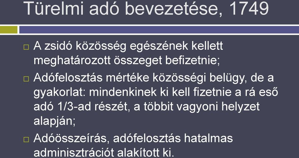 mindenkinek ki kell fizetnie a rá eső adó 1/3-ad részét, a többit vagyoni