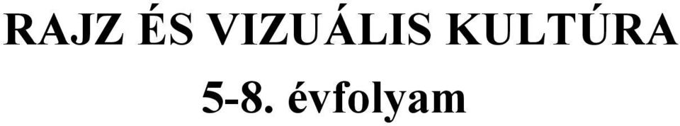 KULTÚRA