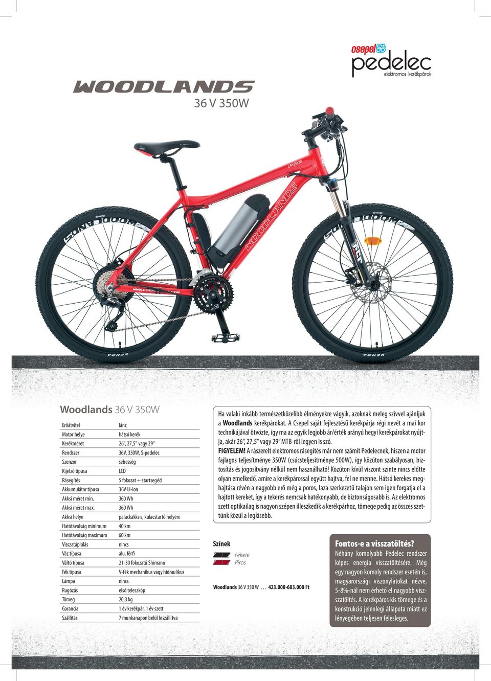 Budapest B V. Mi is az a Pedelec? Angol mozaikszó (Pedal Electric Cycle),  magyar megfelelőjeként elektromos rásegítésű kerékpár. - PDF Ingyenes  letöltés