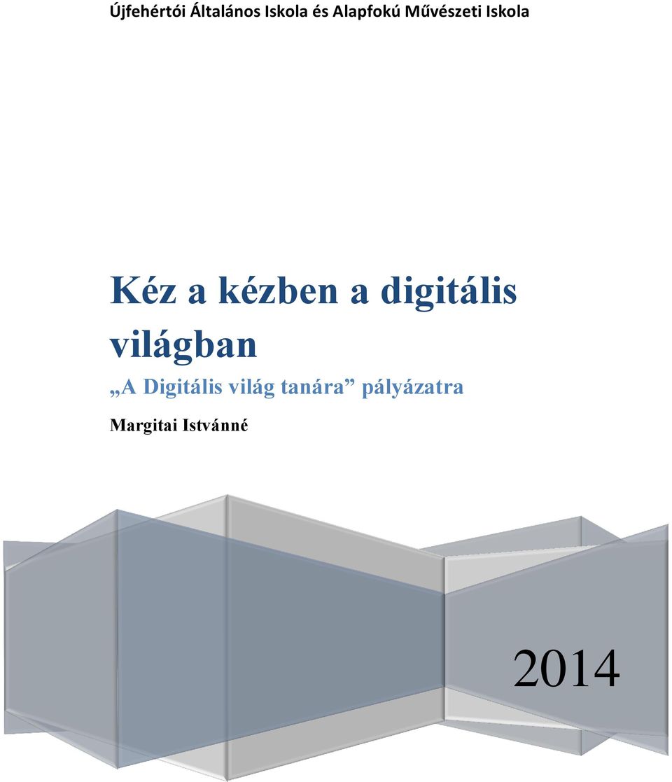 kézben a digitális világban A