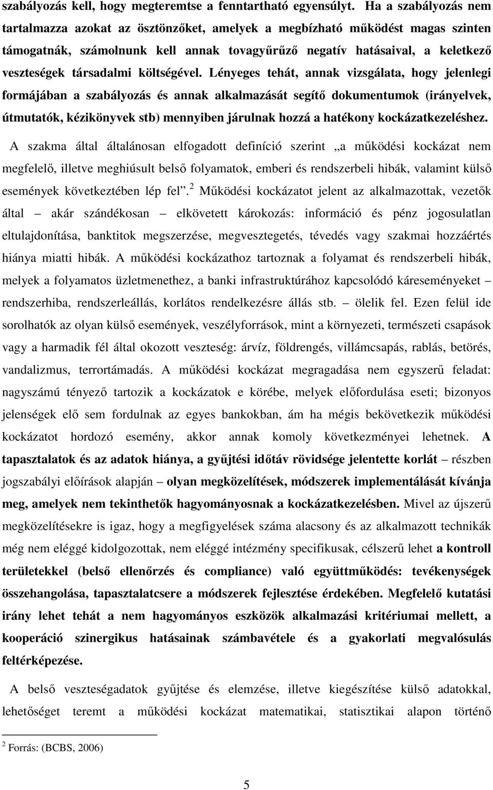 társadalmi költségével.