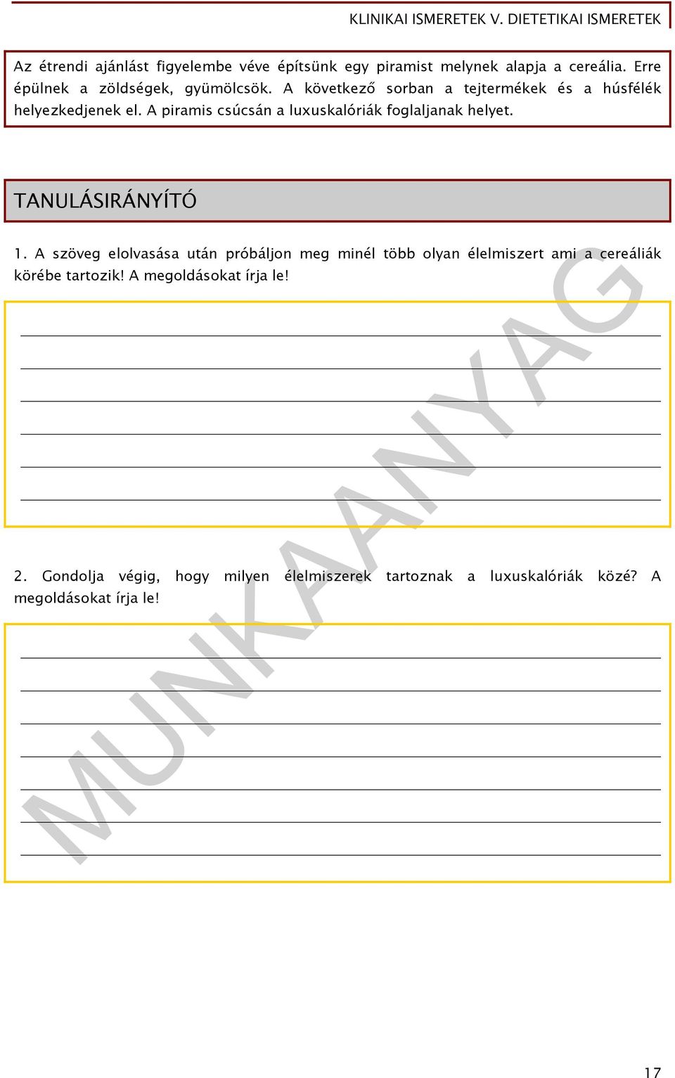 következő étrend vastagbélműtét utáng