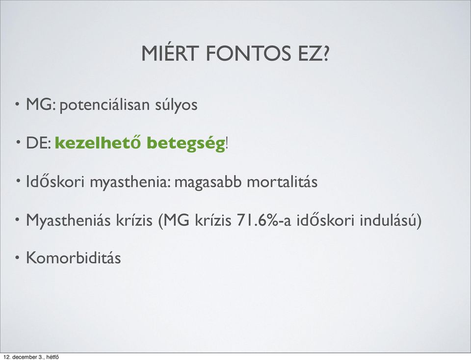 betegség!