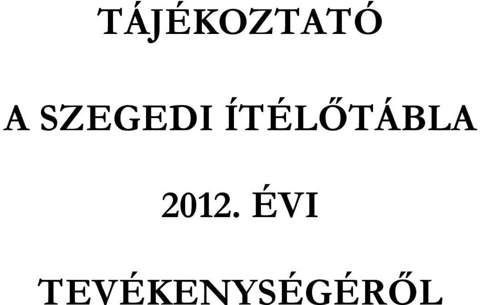 ÍTÉLŐTÁBLA