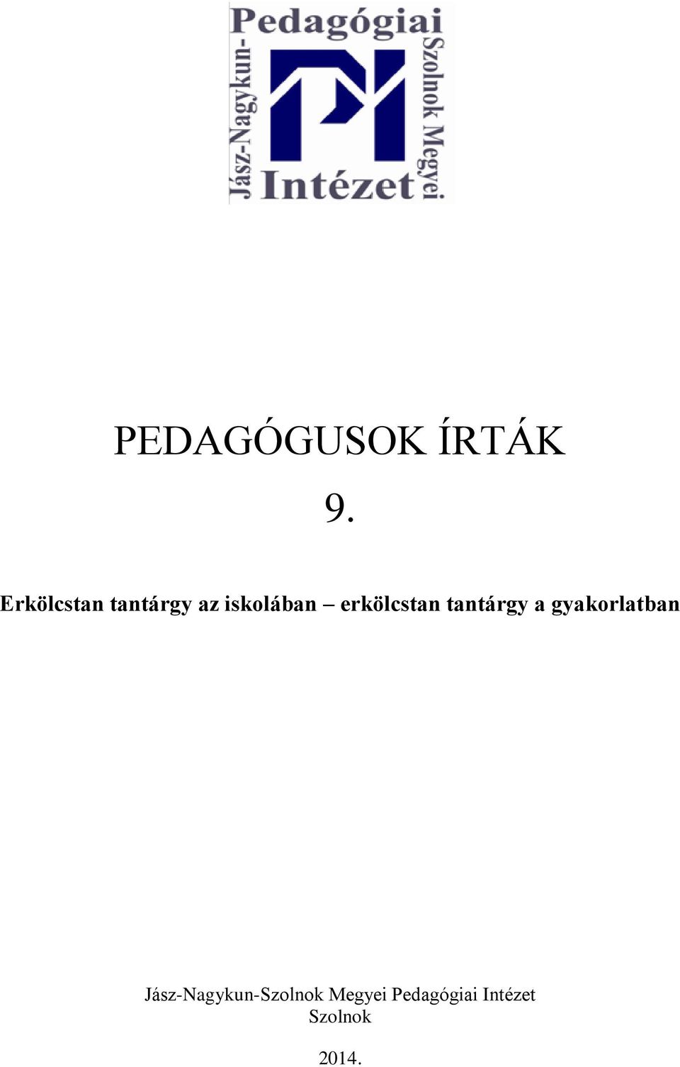 erkölcstan tantárgy a gyakorlatban