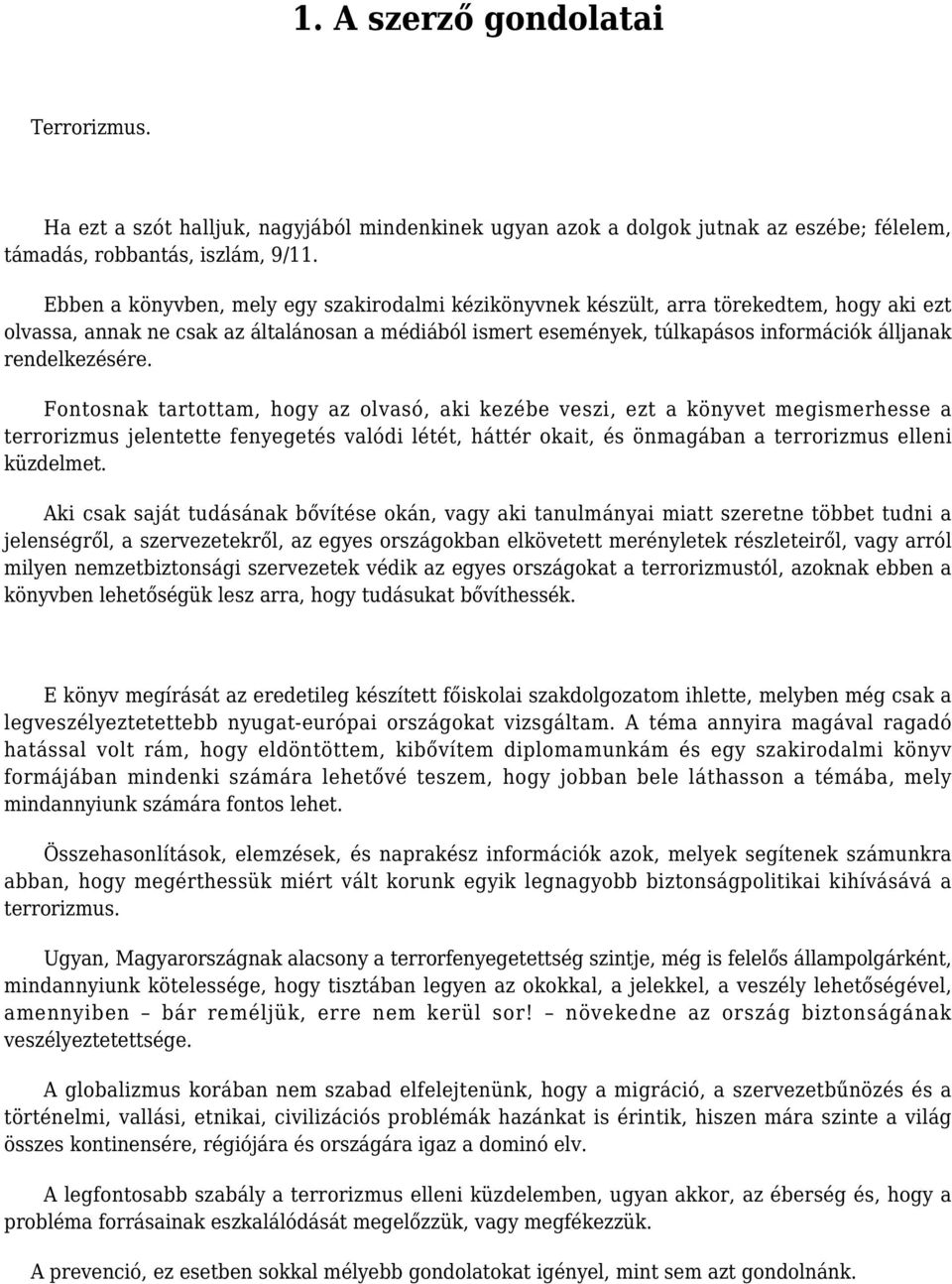 rendelkezésére.