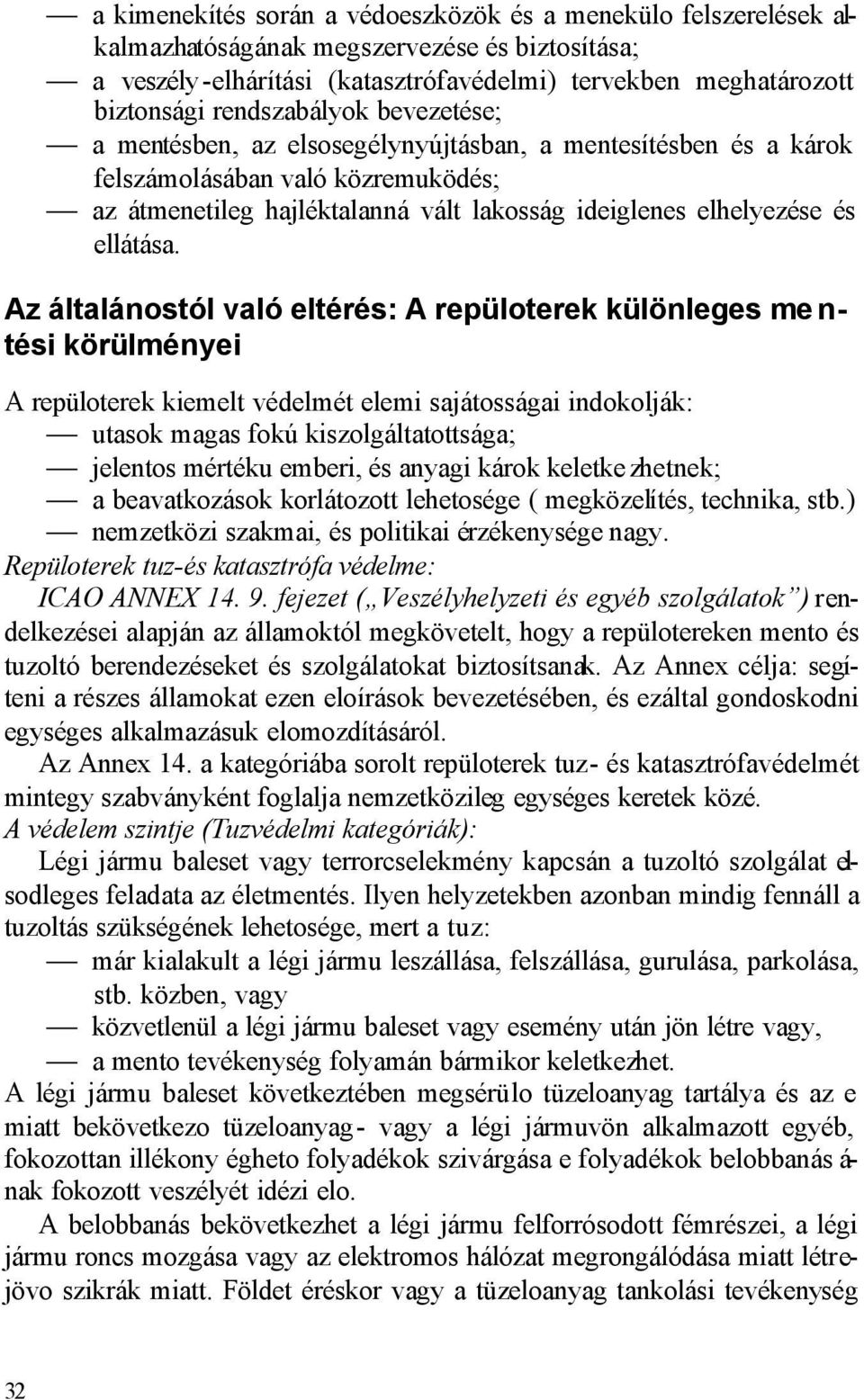 ellátása.