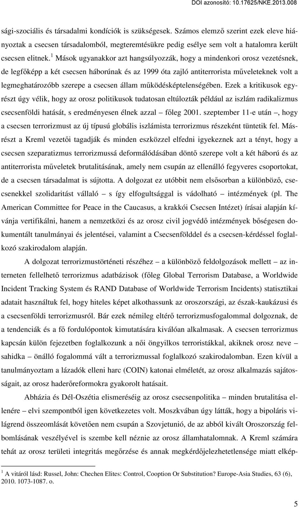 csecsen állam működésképtelenségében.