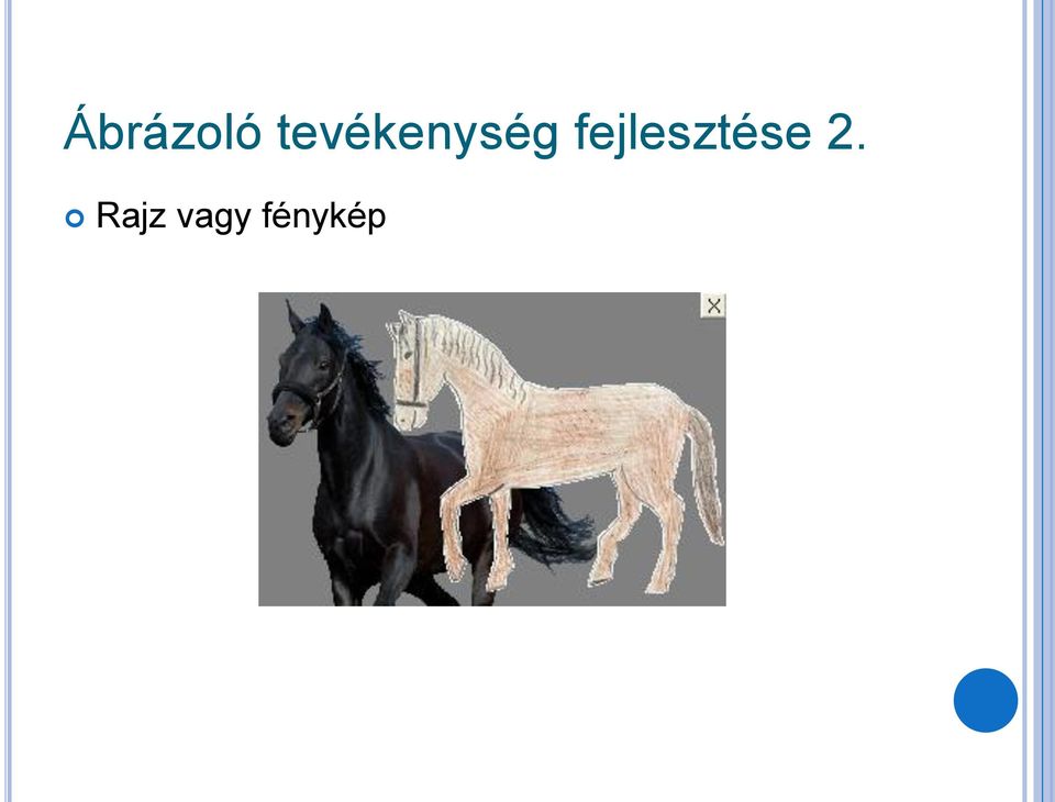 fejlesztése 2.