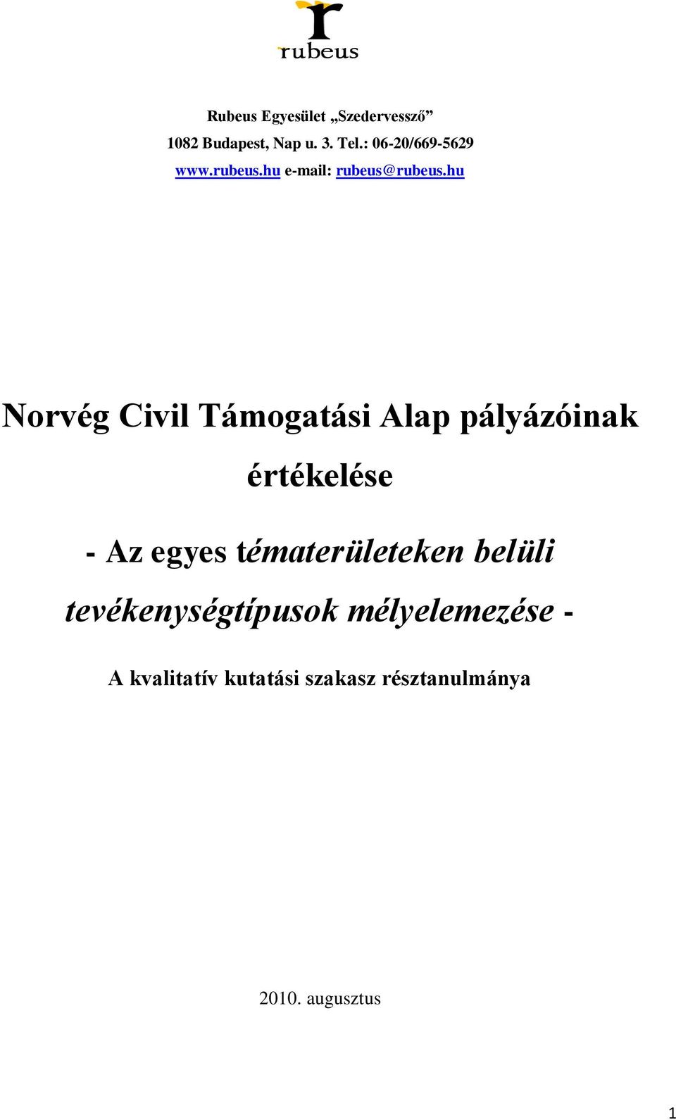 hu Norvég Civil Támogatási Alap pályázóinak értékelése - Az egyes