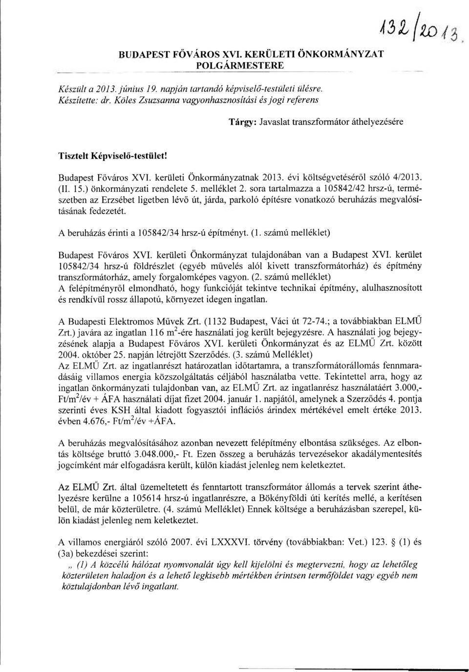 évi költségvetéséről szóló 4/2013. (II. 15.) önkormányzati rendelete 5. melléklet 2.