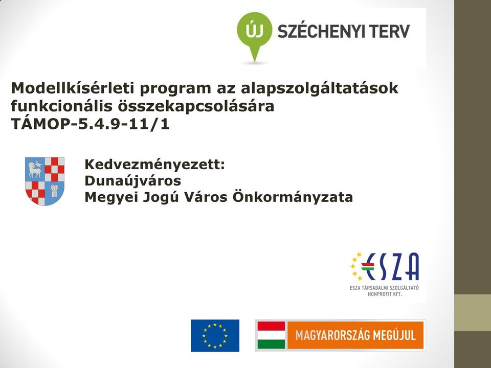 összekapcsolására TÁMOP-5.4.