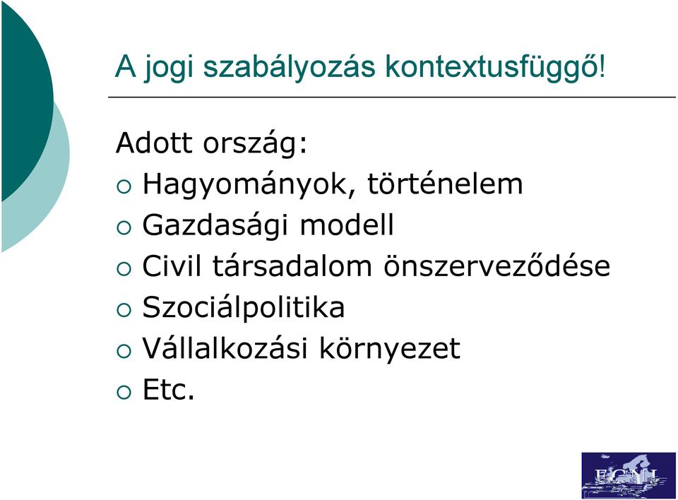 Gazdasági modell Civil társadalom