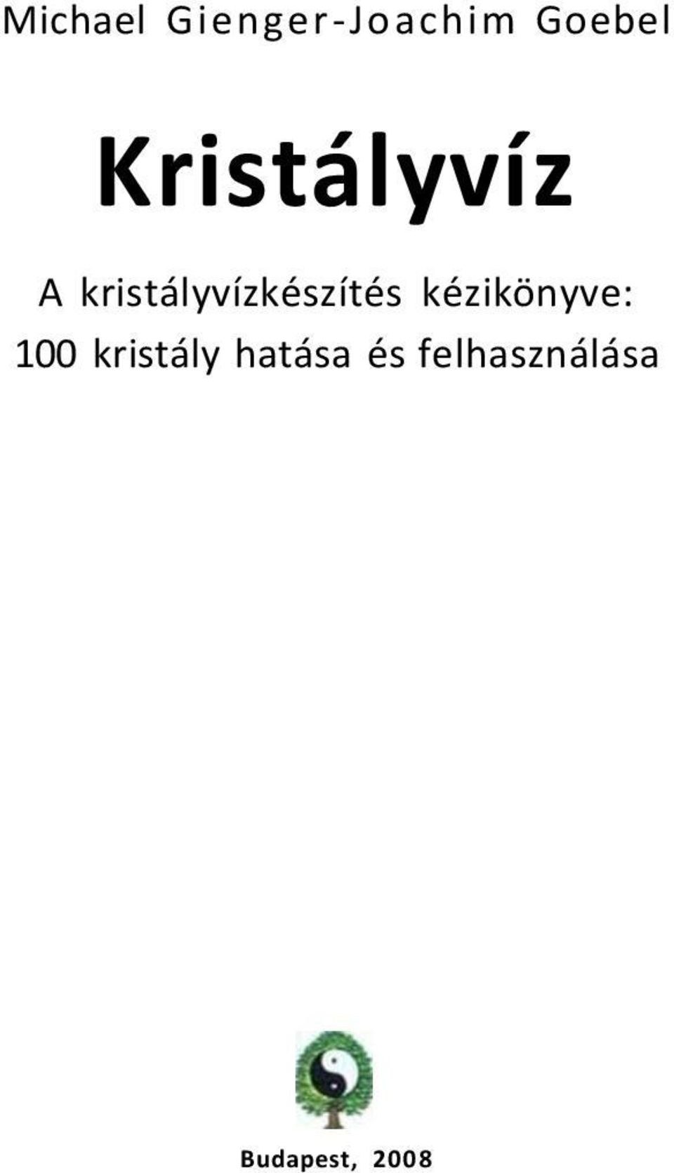 kristályvízkészítés kézikönyve: