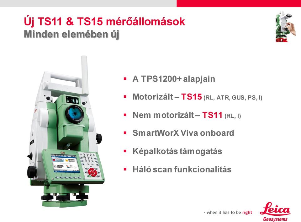 PS, I) Nem motorizált TS11 (RL, I) SmartWorX Viva
