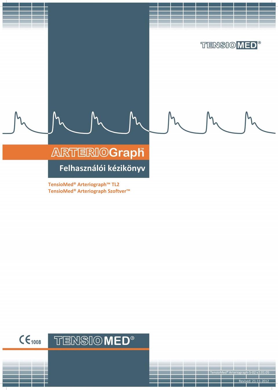 Felhasználói kézikönyv TensioMed Arteriograph TL2 TensioMed Arteriograph  Szoftver - PDF Free Download