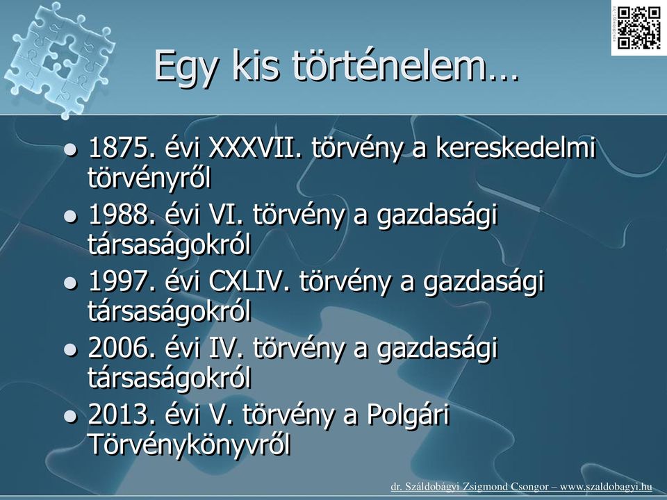 törvény a gazdasági társaságokról 1997. évi CXLIV.