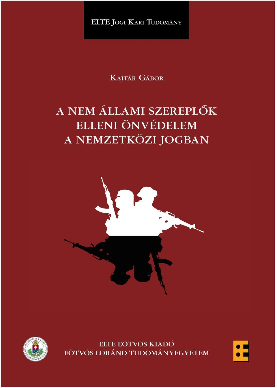 önvédelem a nemzetközi jogban ELTE