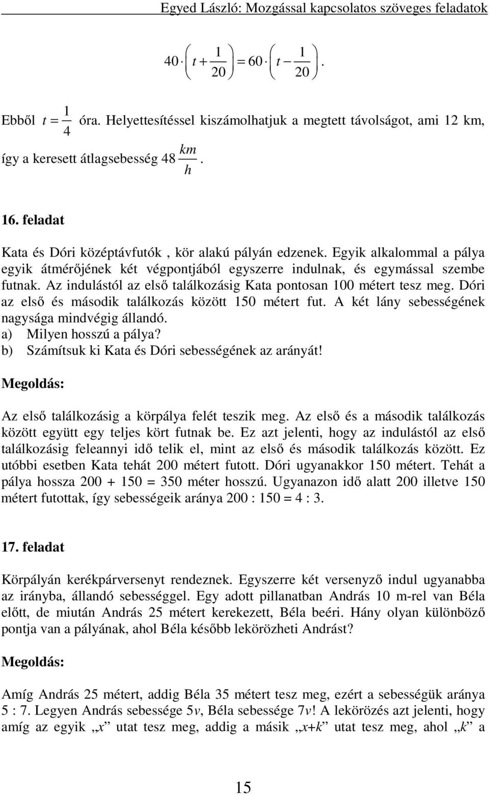 Mozgással kapcsolatos szöveges feladatok 7 8. osztály Egyed László, Baja -  PDF Free Download