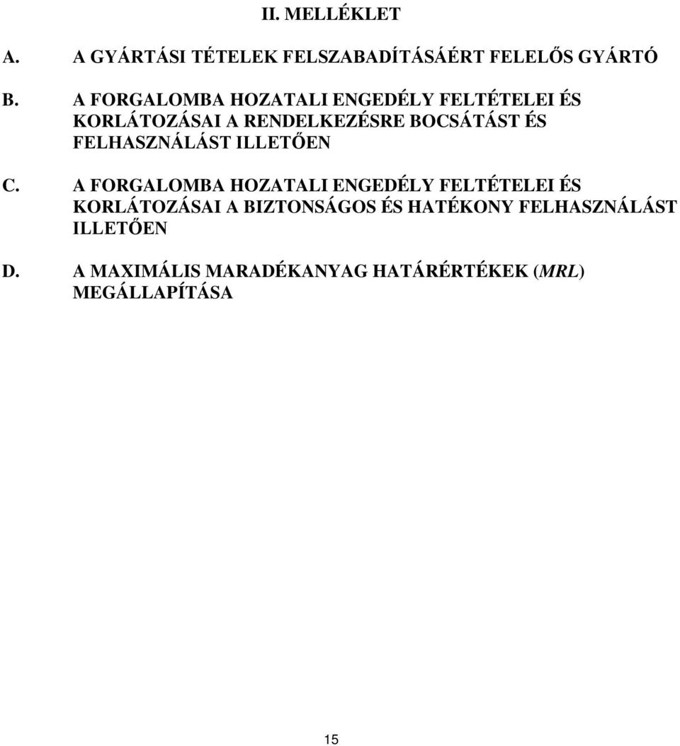 FELHASZNÁLÁST ILLETŐEN C.