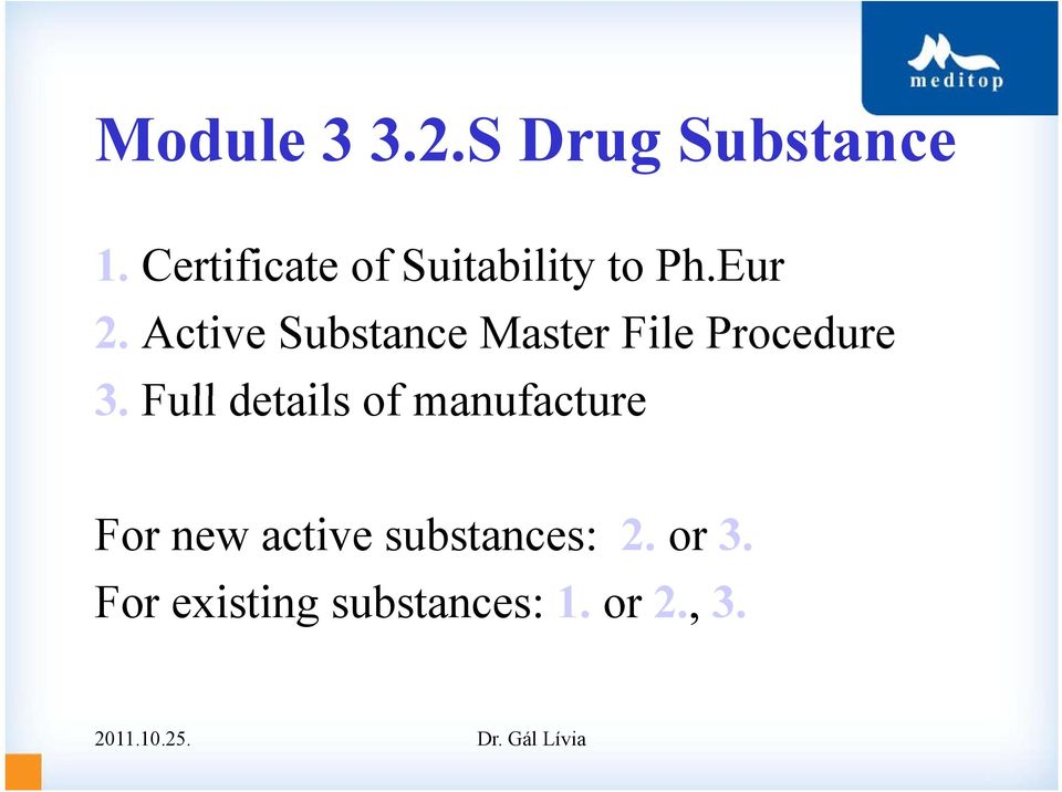 Active Substance Master File Procedure 3.