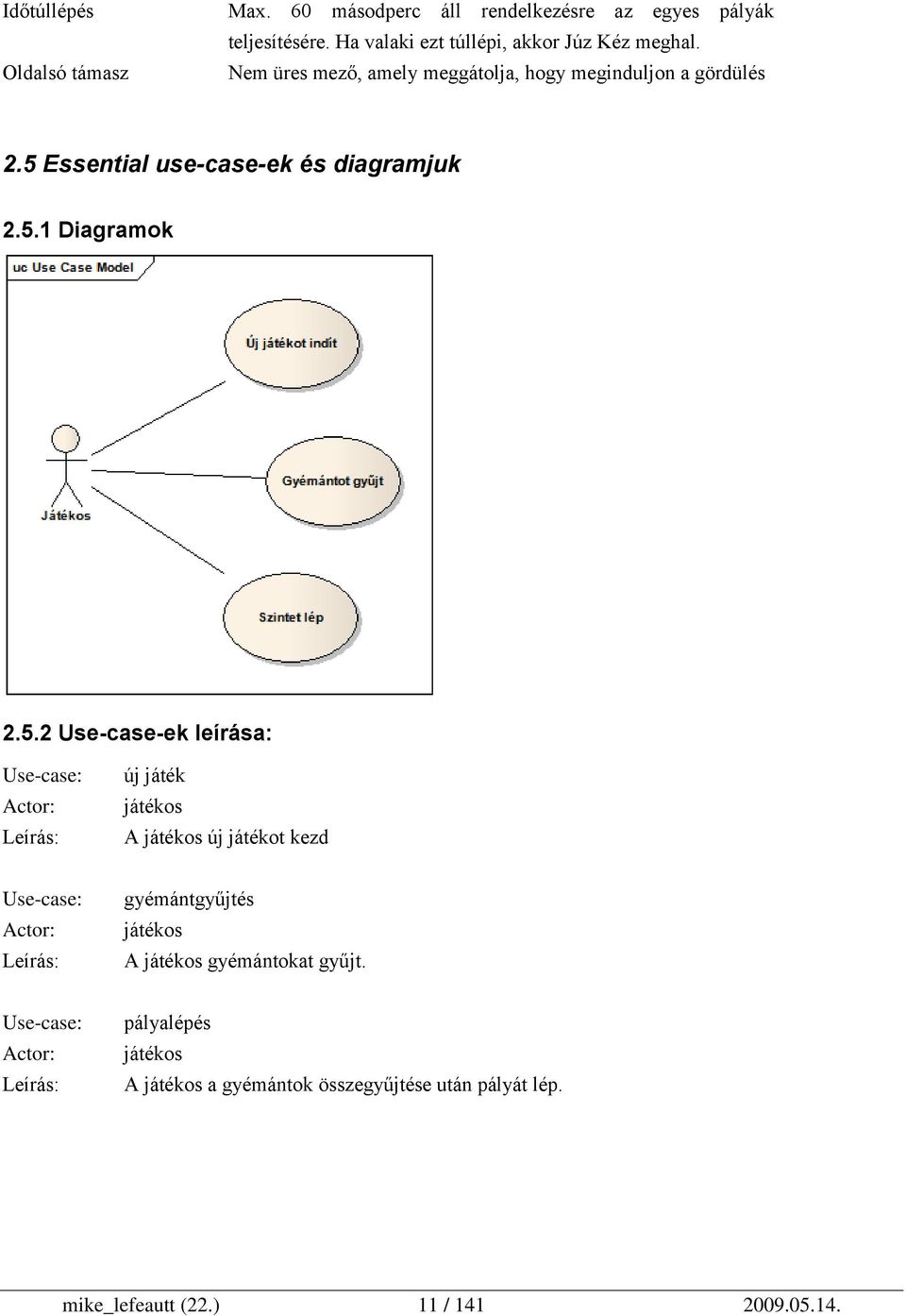 Essential use-case-ek és diagramjuk 2.5.
