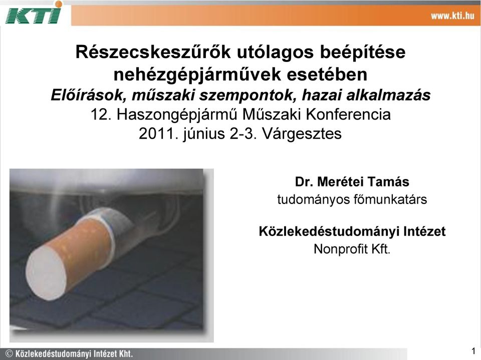 Haszongépjármű Műszaki Konferencia 2011. június 2-3.