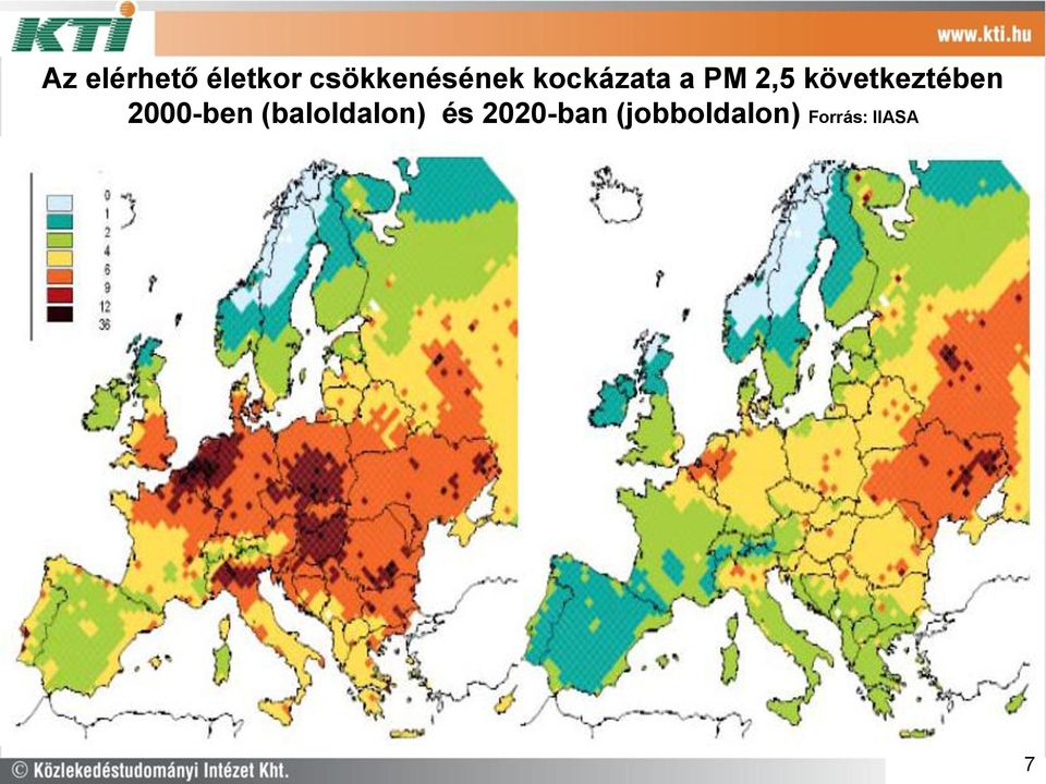 következtében 2000-ben