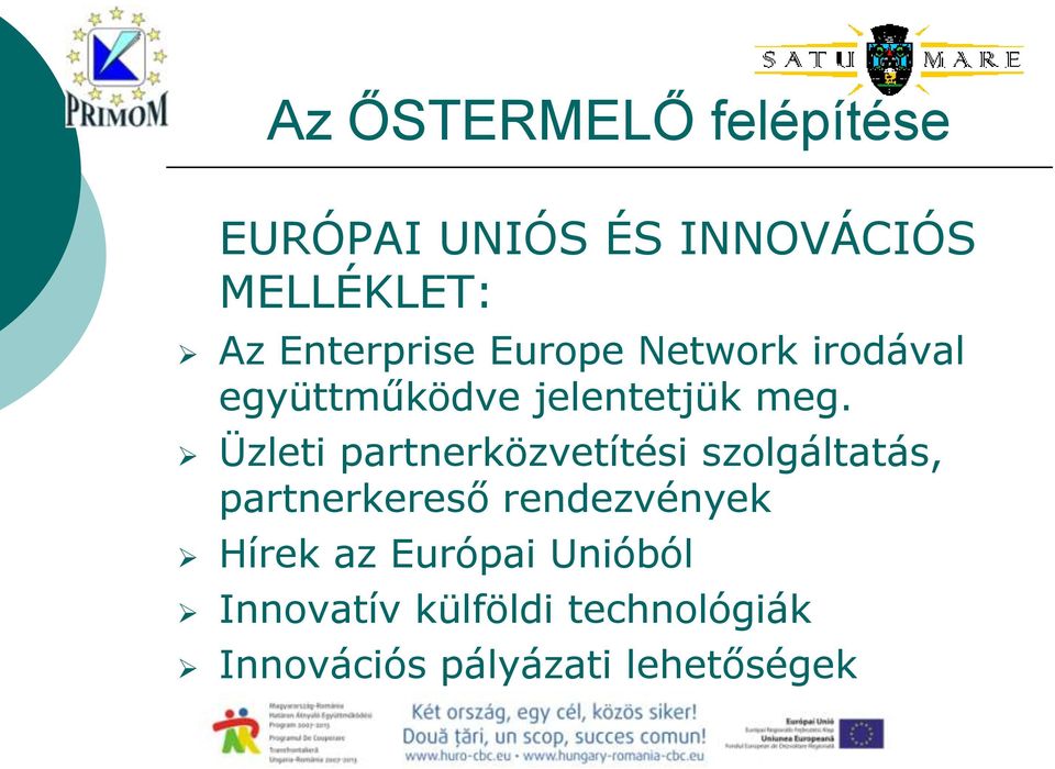 Üzleti partnerközvetítési szolgáltatás, partnerkereső rendezvények