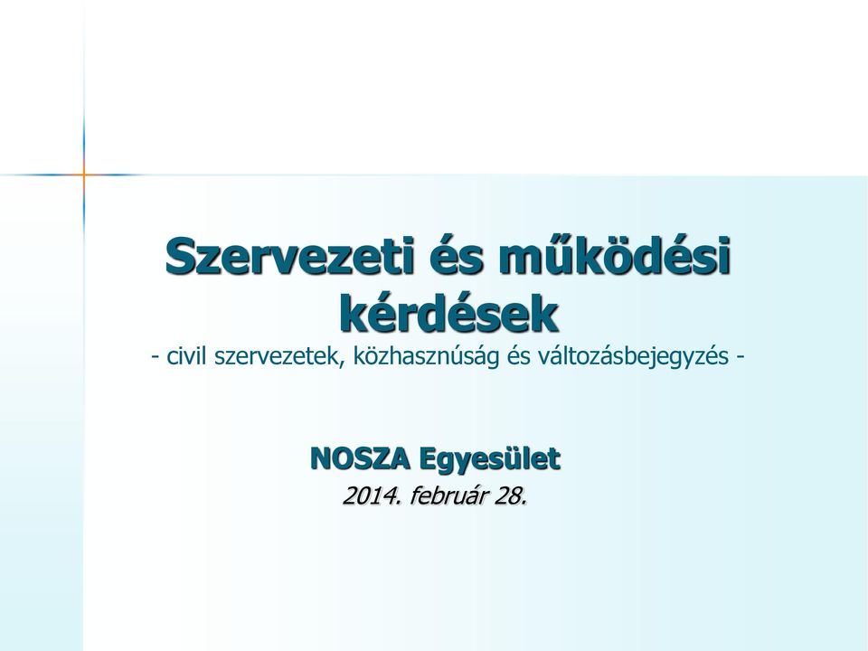 közhasznúság és