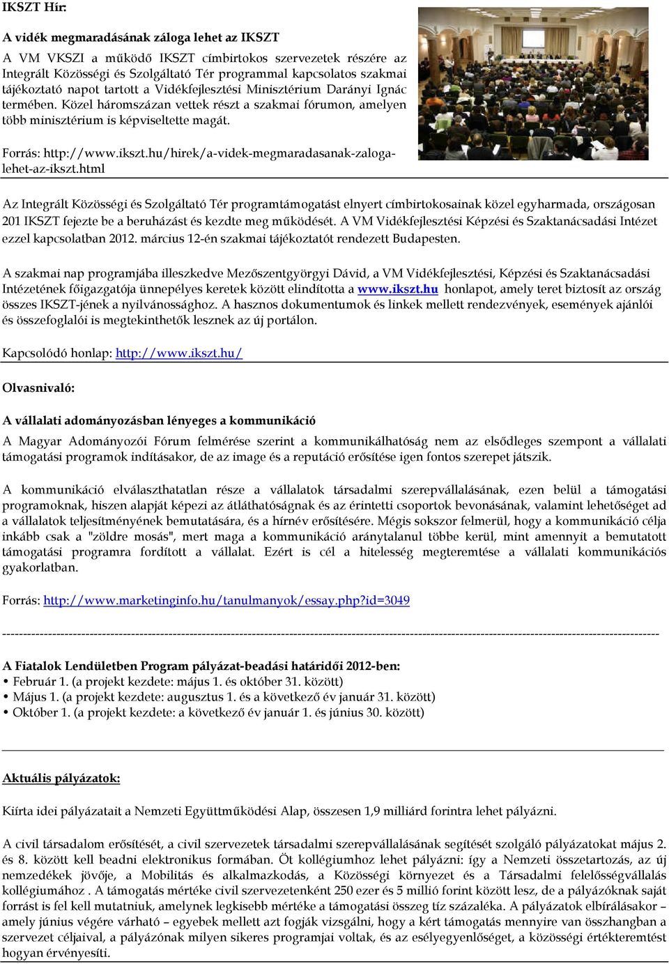 hu/hirek/a-videk-megmaradasanak-zalogalehet-az-ikszt.