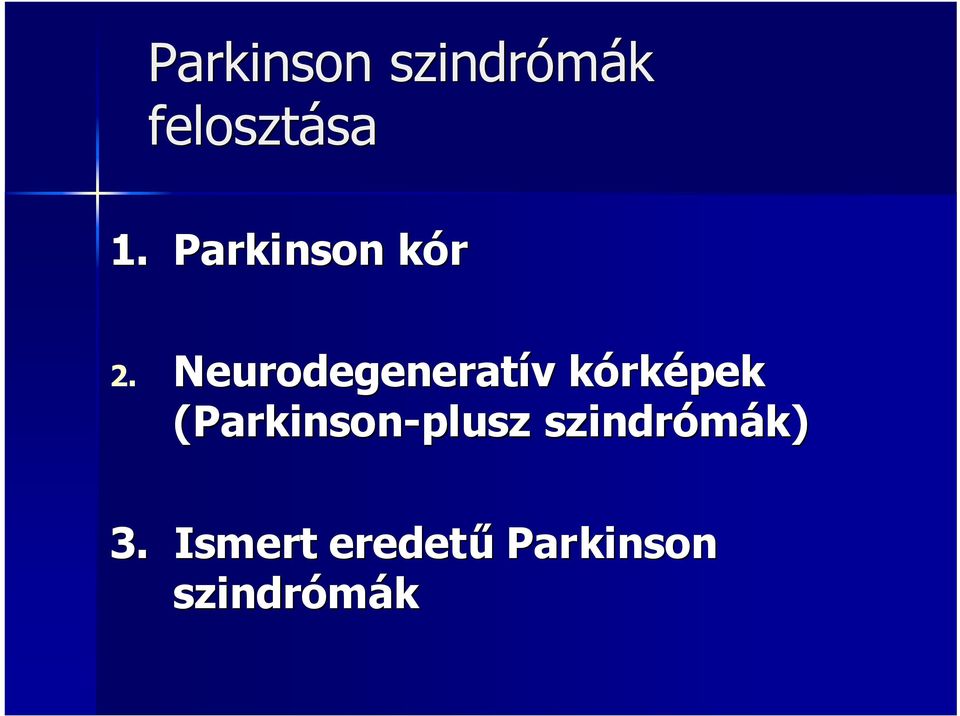 Neurodegeneratív kórképek