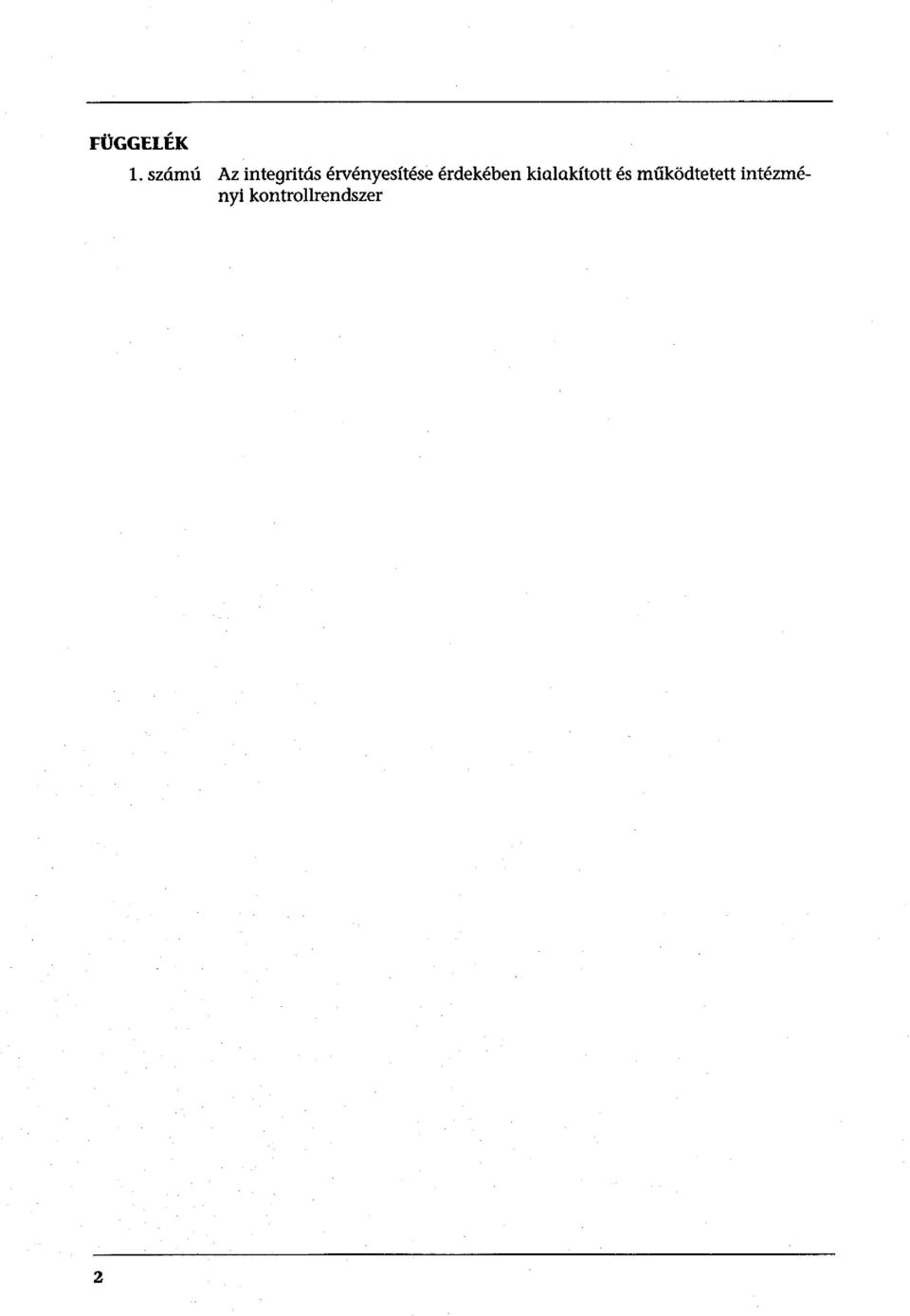 érvényesítése érdekében