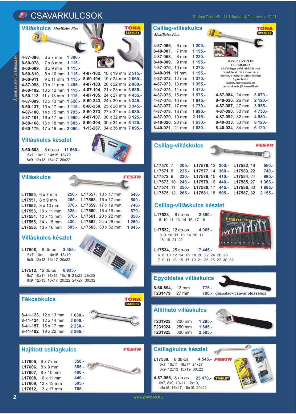 mm 4-87-100, 14 x 15 mm 4-87-101, 16 x 17 mm 8-60-168, 16 x 18 mm 8-60-179, 17 x 19 mm 1 300.- 1 115.- 1 115.- 1 115.- 1 115.- 1 495.- 1 115.- 1 115.- 1 620.- 1 115.- 1 795.- 1 990.- 1 885.- 2 060.