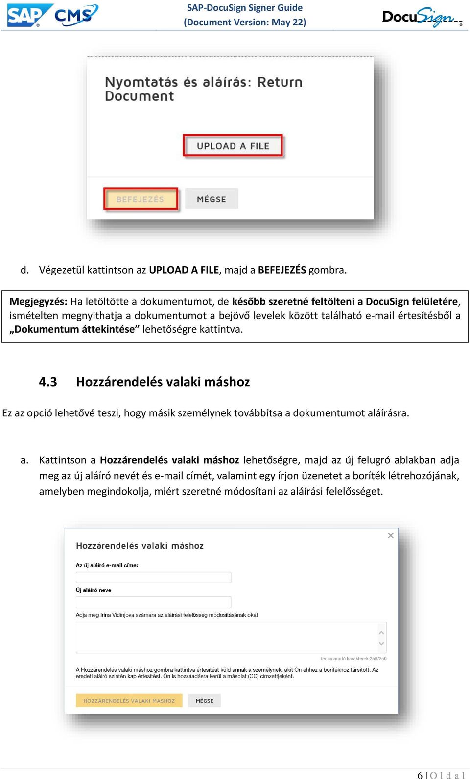 e-mail értesítésből a Dokumentum áttekintése lehetőségre kattintva. 4.