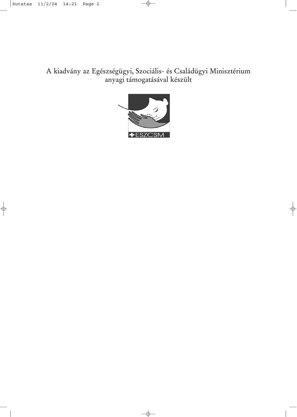 Szociális- és Családügyi
