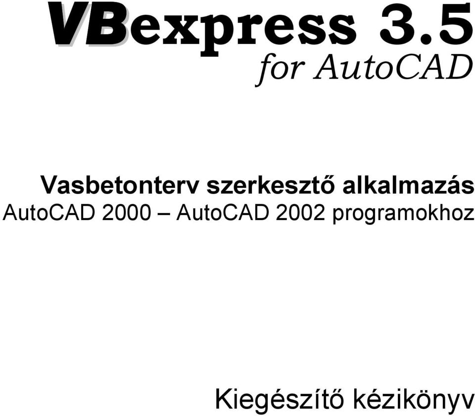 szerkesztő alkalmazás AutoCAD
